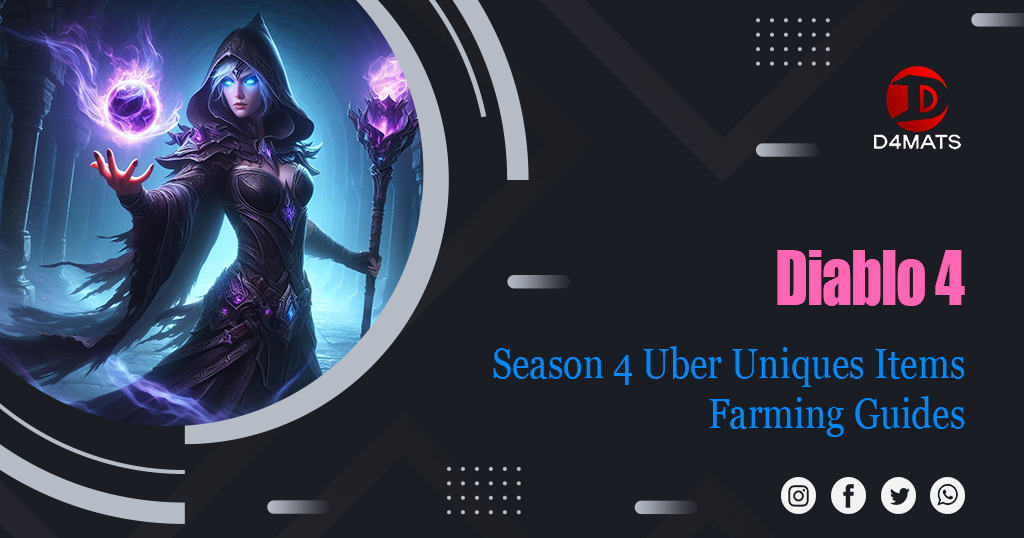 Diablo 4 Season 3 Uber Uniques Items Farming Guides