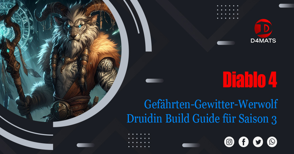 Ohne Uber-Uniques Gefährten-Gewitter-Werwolf Druidin Build Guide für Diablo 4 Saison 3